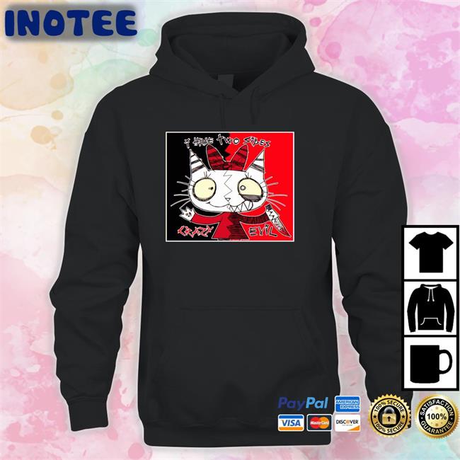 Satuwn I Have Two Sides Crazy Evil Shirt Sweetypuss