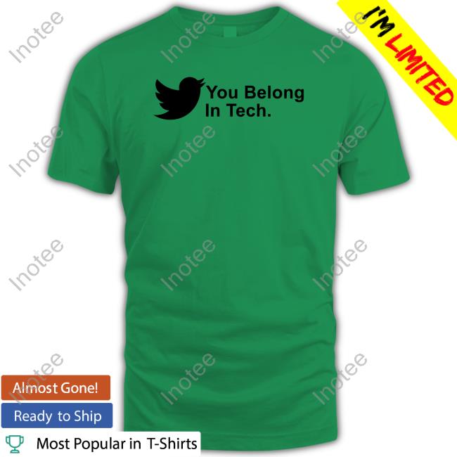 Official You Belong In Tech Hoodie
