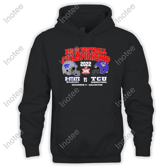 Official Big 12 Football Championship 2022 Tcu Horned Frogs Vs K State Wildcats Shirts