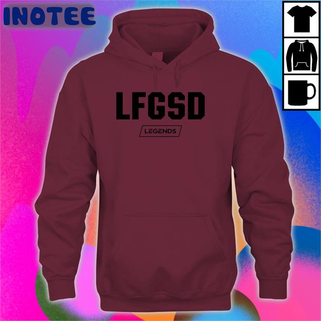 Lfgsd Legends T Shirt Capturethemoment Lfgsd Legends Hoodie