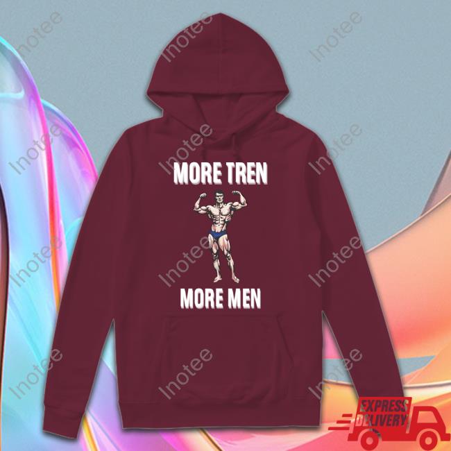 More Tren More Men Tee Hvyapprl Shop Hvyapprl Shop More Tren More Men T Shirt