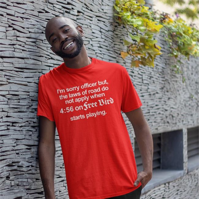 I'm Sorry Officer But The Laws Of Road Do Not Apply Funny T Shirt