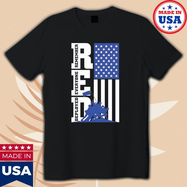 Red Remember Everyone Deployed shirt, hoodie, tank top, sweater and long sleeve t-shirt