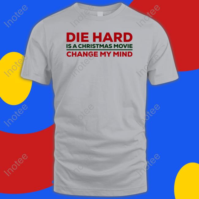 Steven Crowder Die Hard Is A Christmas Movie Change My Mind Hoodie Mug Club