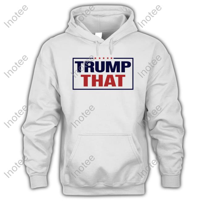 Trump That New Shirt Peggy Krull Trump That T Shirt Peggy Krull