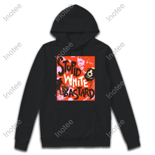 Nordacious Merch Stupid White Bastard T-Shirt