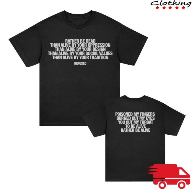 Official Rather Be Dead Lyric Tee