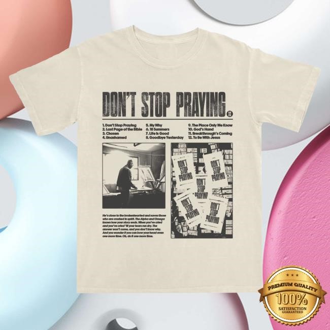 Original Matthew West Merch Shop Don't Stop Praying Track Listing Tee