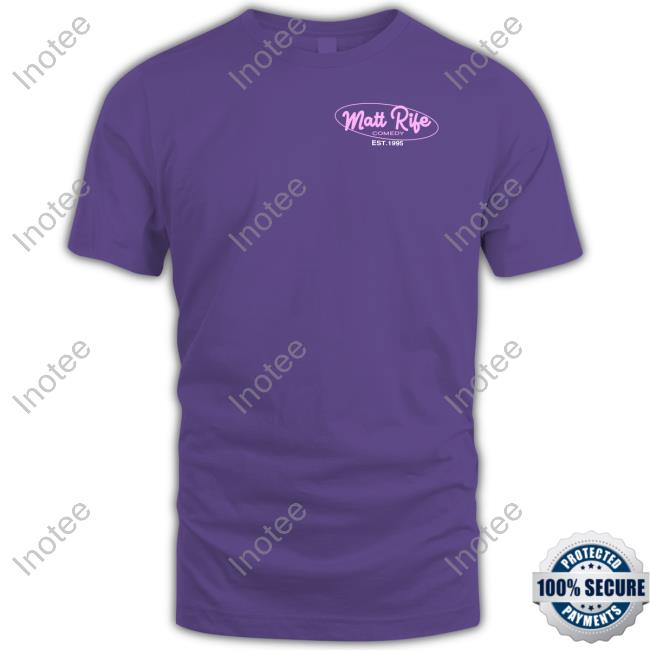 Matt Rife Comedy Laughter Looks Good On You Enjoy Tee