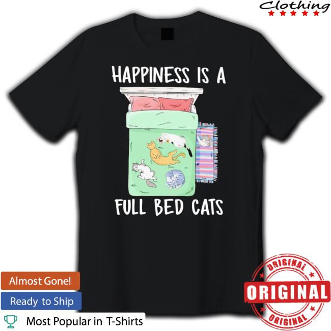 Happiness Is A Full Bed Cats Art Sweatshirt