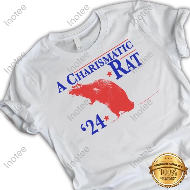 A Charismatic Rat 2024 Tee Shirt
