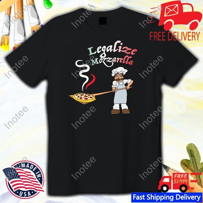 Grapejuiceboys Legalize Mozzarella Shirts