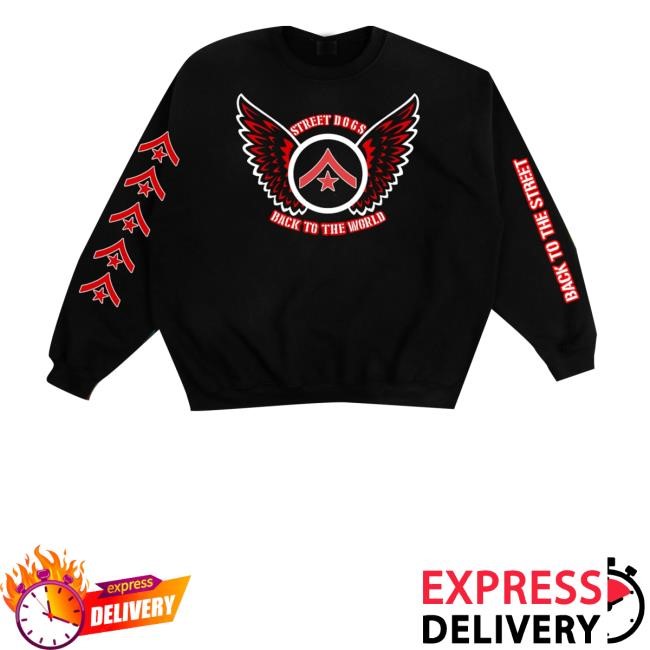 Friends Family Forever Merch Street Dogs Back To The World T-Shirt
