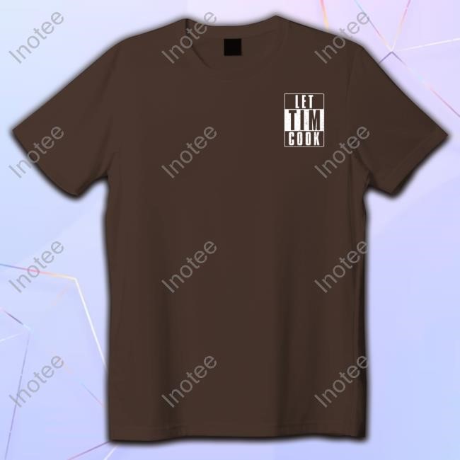 Basic Apple Guy Let Tim Cook T Shirt Cottonbureau Store