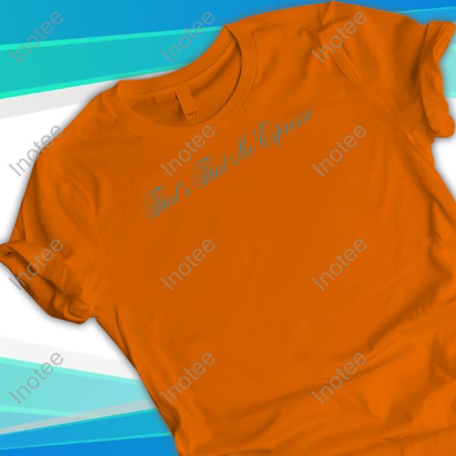 That's That Me Espresso New Shirt Sabrinacarpenter Store That's That Me
