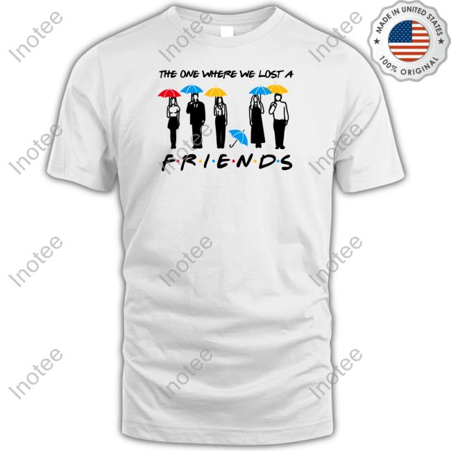 Teresa Ferguson The One Where We Lost A Friends Rip Matthew Perry Tee Shirt