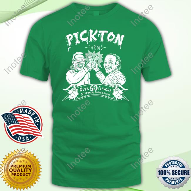 Pickton Farms Over 50 Flavors Of Hickory Smoked Bacon Long Sleeve