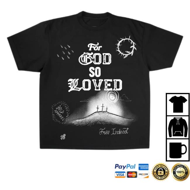 Official Bold Apparel Merch Shop Store For God So Loved Hoodie, Sweatshirt
