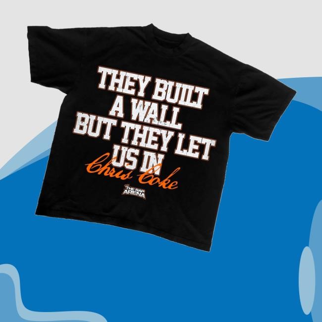 Raparena Merch Store Shop They Built A Wall Classic Shirt