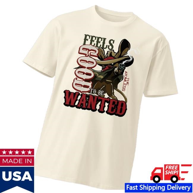 The Atomless Feels Good To Be Wanted Hoodie