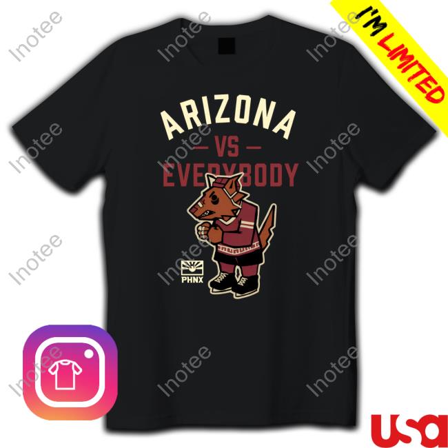 Arizona Vs Everybody Shirt