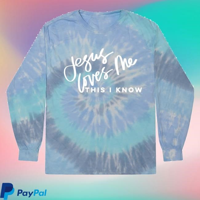 His Kids Company Merch Jesus Loves Me Sweater Blue Tie Dye