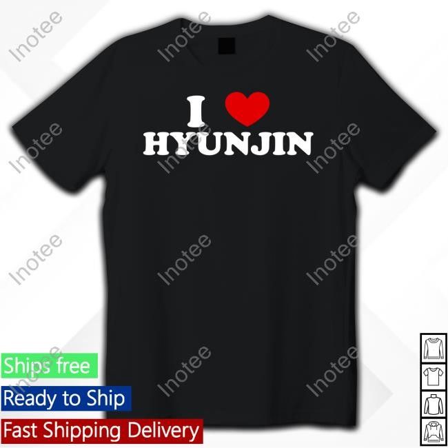 I Love Hyunjin T Shirt