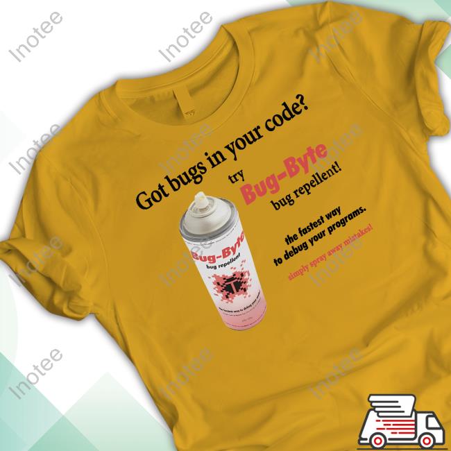 Got Bugs In Your Code Try Bug-Byte Bug Repellent Hoodie