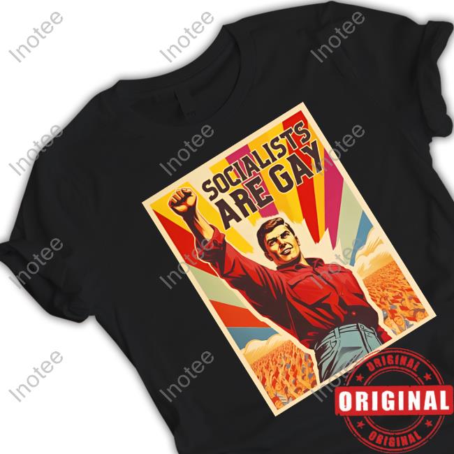Unwokeart Merch Socialists Are Gay Sweatshirt