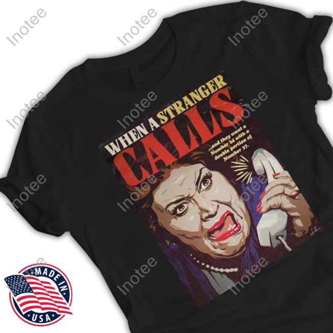 When A Stranger Calls Shirts