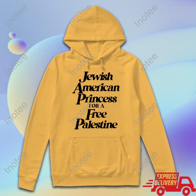 Cookiehagendorf Jewish American Princess For A Free Palestine Tee Shirt