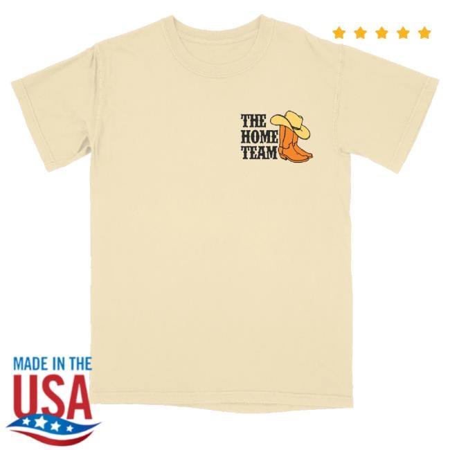 Trending The Home Team Merch Rocker Country Shirts