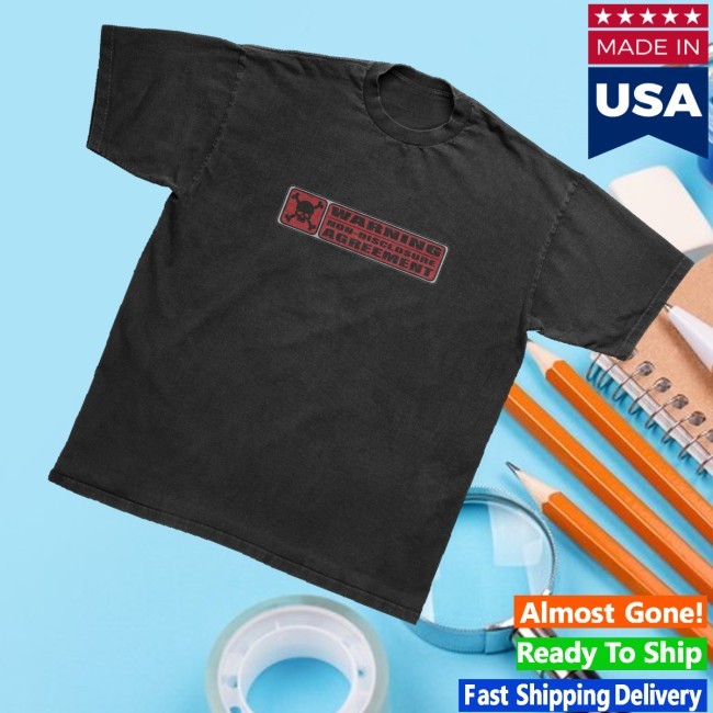 Warning Non-Disclosure Agreement Tee Shirt