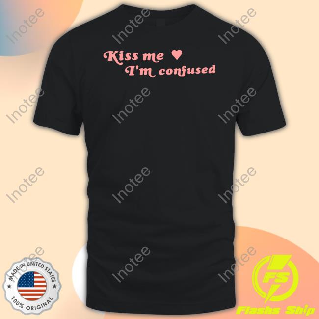 Kiss Me I'm Confused Heart Long Sleeved T-Shirt