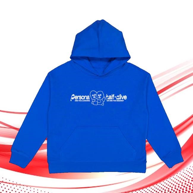 Half Alive Merch Store Half Alive Persona The Blue Hoodie