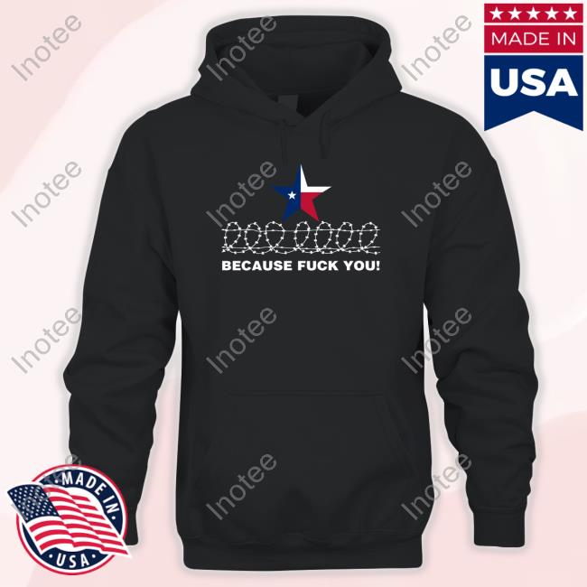 Mrs Evil Because Fuck You Texas T Shirts