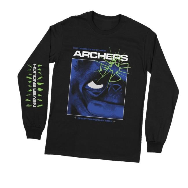 Downright Merch Store Shop Archers Never Enough Long Sleeve T Shirt