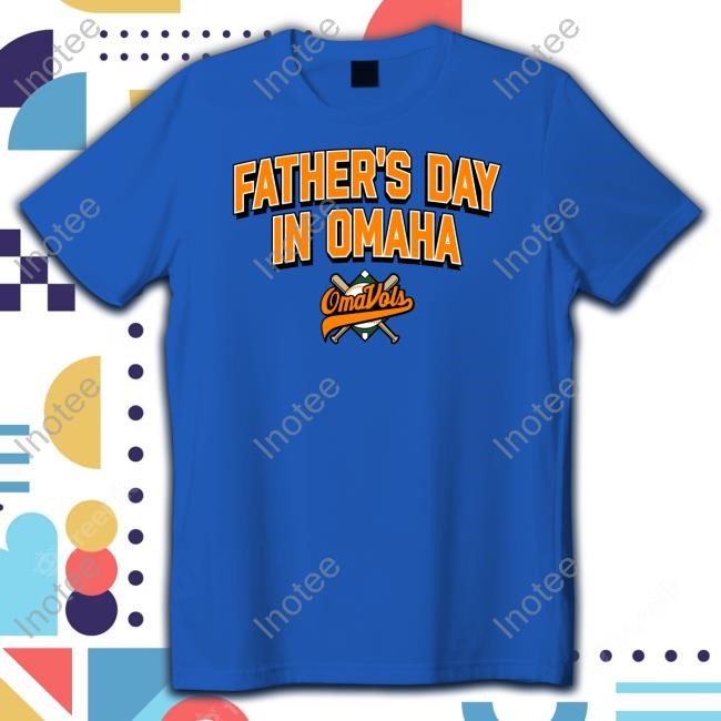 The Volunteer Club Merch Father's Day In Omaha Hoodie Sweatshirt