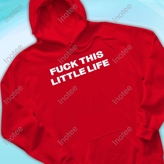 Ruleece Fuck This Little Life Shirt