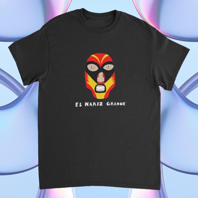 Ariel Helwani Merch Shop El Nariz Grande Tee By Action Bronson Hoodie