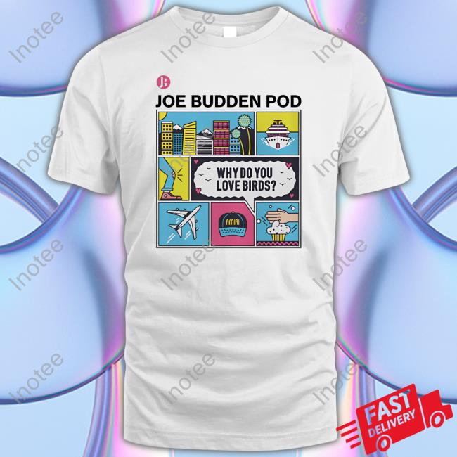 Joebudden Why Do You Love Birds Sweatshirt