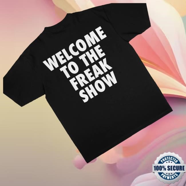 G-Eazy Merch Shop Welcome To The Freak Show Shirt