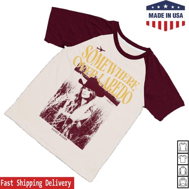 Official Lainey Wilson Merch Somewhere Over Laredo Raglan T-Shirt, Hoodie, Tank Top, Sweater And Long Sleeve T-Shirt