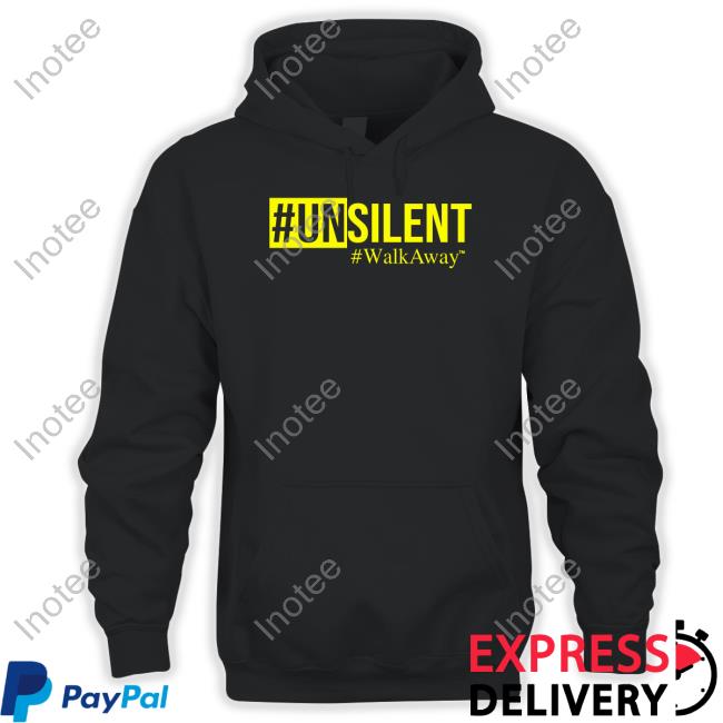 #Unsilent Walk Away Shirts Brandonstraka Store