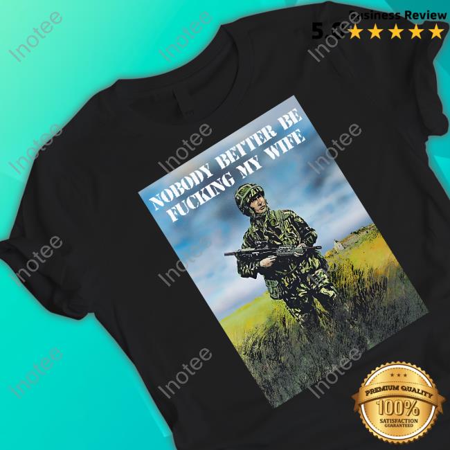 Goodshirts Nobody Better Be Fucking My Wife Hooded Sweatshirt