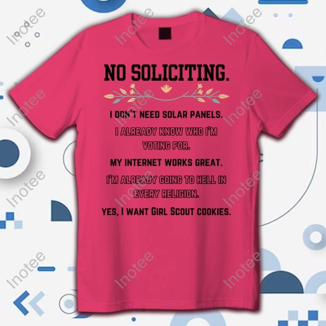 Double Cross Clothing Co Store No Soliciting I Don't Need Solar Panels I Already Know Who I'm Voting For Long Sleeved T-Shirt