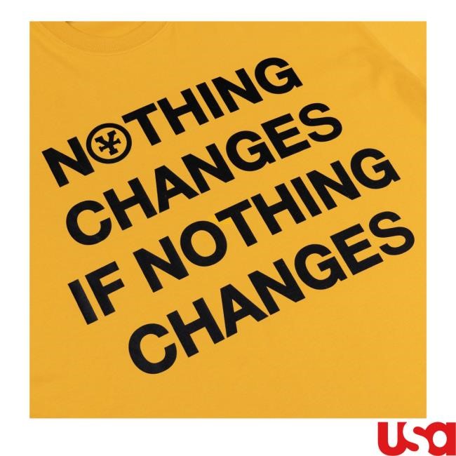 Dirty Coins Merch Nothing Changes If Nothing Changes Sweatshirt