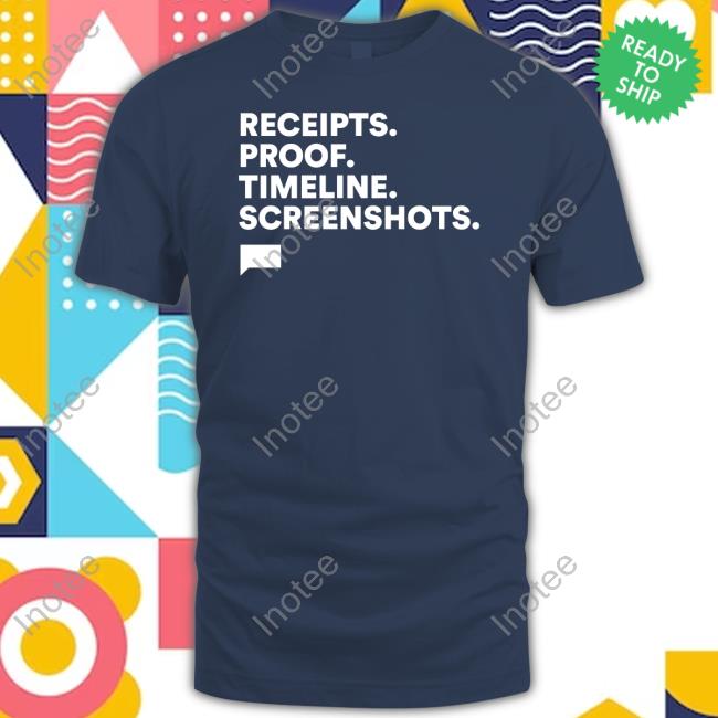 Receipts Proof Timeline Screenshots Hooded Sweatshirt