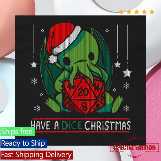 Geeksoutfit Merch Store Have A Dice Christmas Funny Shirt