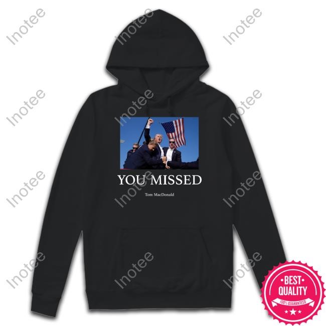 Hangovergang You Missed Trump Tom Macdonald Long Sleeved T-Shirt